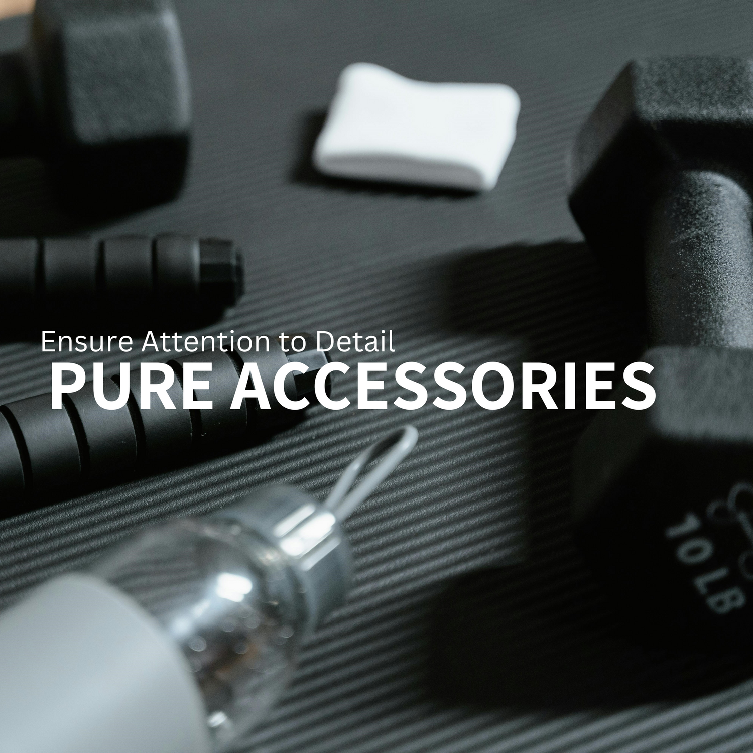 Accessories